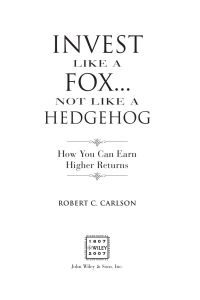 Cover image: Invest Like a Fox... Not Like a Hedgehog 1st edition 9780470126332