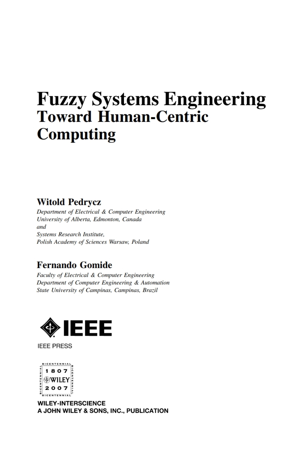 Fuzzy Systems Engineering: Toward Human-Centric Computing Toward Human-Centric Computing 1st Edition