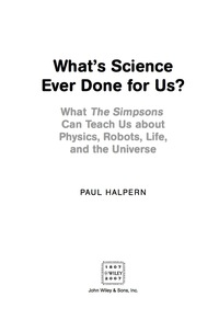 Omslagafbeelding: What's Science Ever Done For Us 1st edition 9780470114605