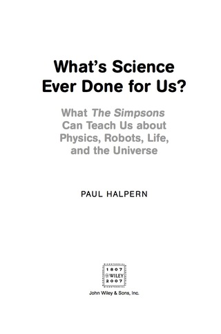 Cover image: What's Science Ever Done For Us 1st edition 9780470114605