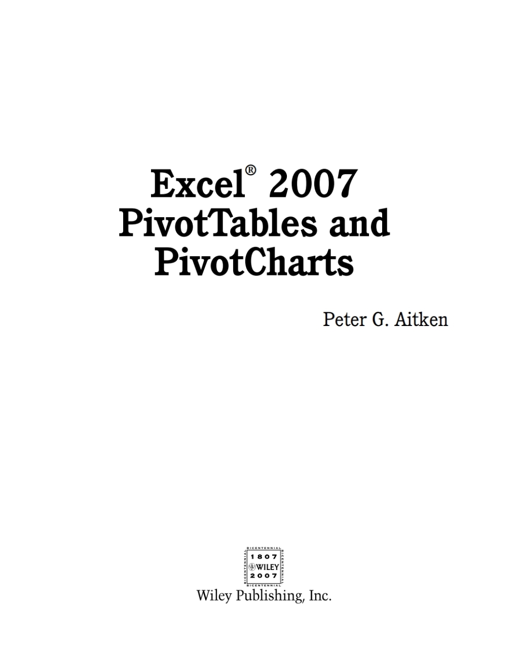 Excel 2007 PivotTables and PivotCharts 1st Edition