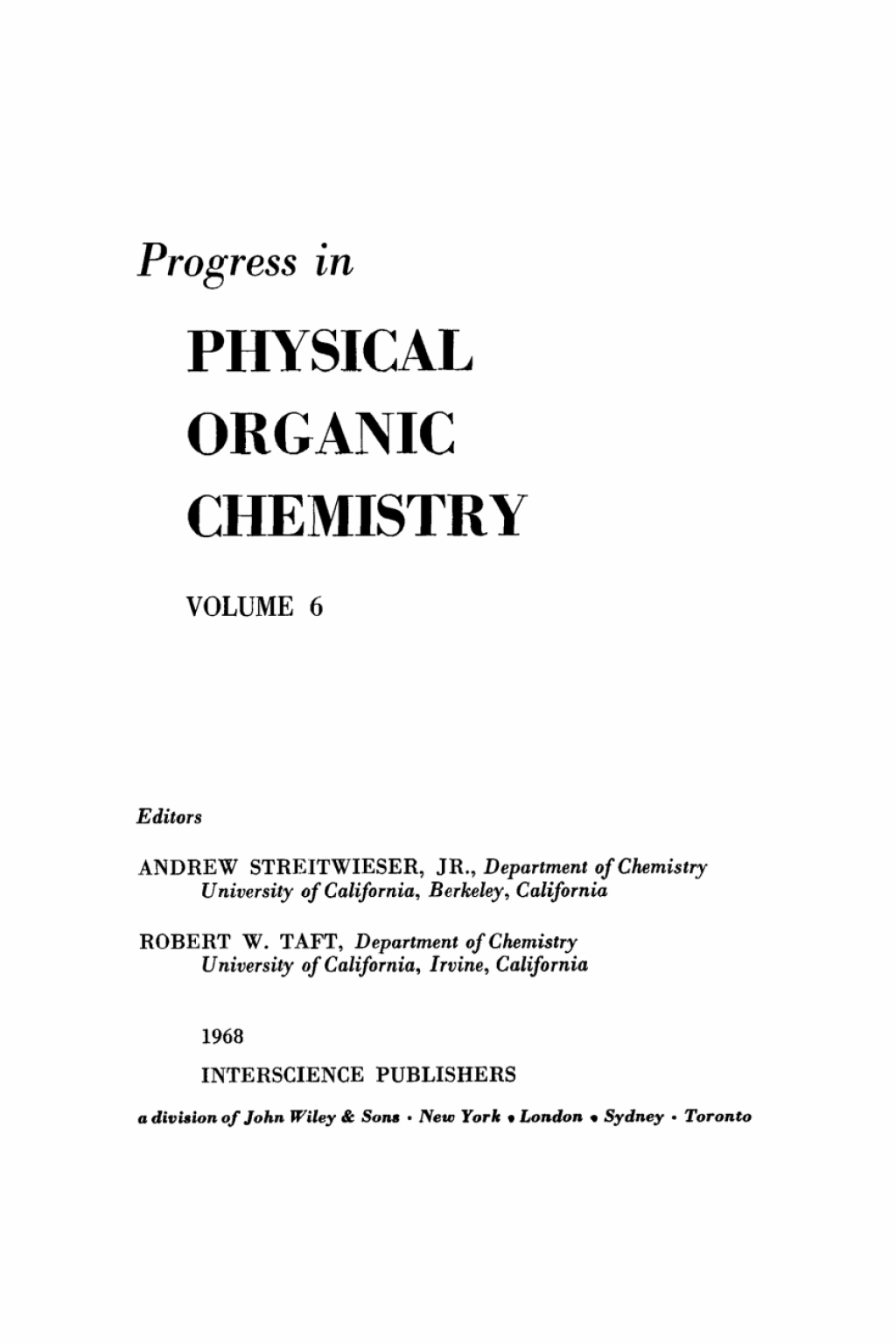 Progress in Physical Organic Chemistry 1st Edition