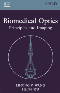 Imagen de portada: Biomedical Optics: Principles and Imaging 1st edition 9780471743040