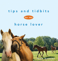 Imagen de portada: Tips and Tidbits for the Horse Lover 1st edition 9780470171264