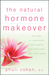 Cover image: The Natural Hormone Makeover 1st edition 9780471744849