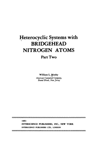 Imagen de portada: Heterocyclic Systems with Bridgehead Nitrogen Atoms, Part 2 99th edition 9780470380826