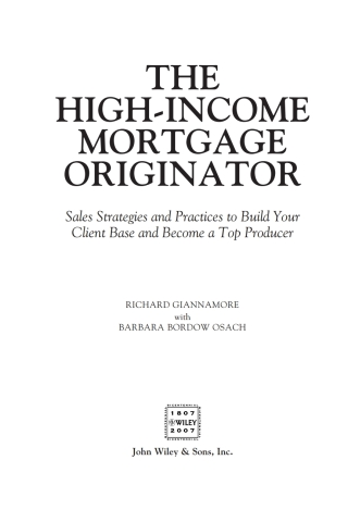 Cover image: The High-Income Mortgage Originator 1st edition 9780470137314