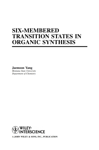 Cover image: Six-Membered Transition States in Organic Synthesis 1st edition 9780470178836
