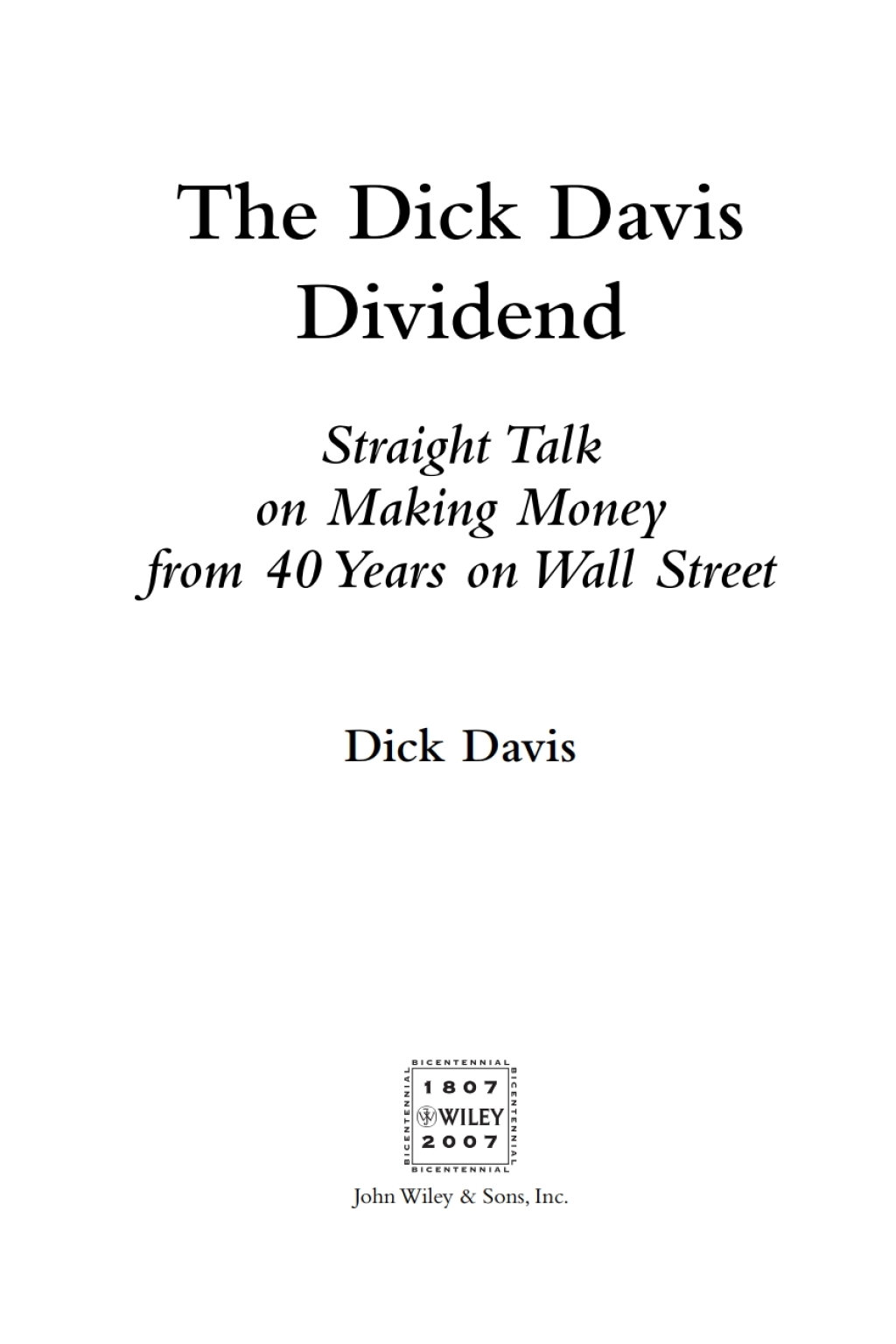The Dick Davis Dividend  1st Edition eBook