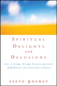 صورة الغلاف: Spiritual Delights and Delusions 1st edition 9780471698258