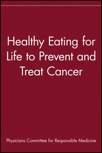 Imagen de portada: Healthy Eating for Life to Prevent and Treat Cancer 1st edition 9780471435976