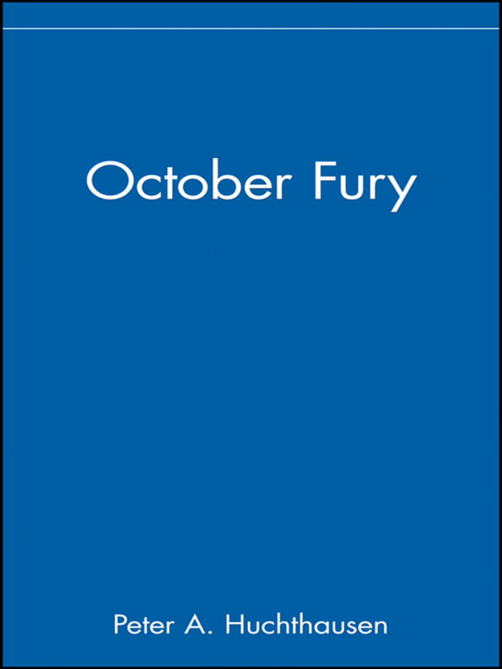 October Fury 1st Edition