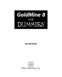 Imagen de portada: GoldMine 8 For Dummies 1st edition 9780764598340