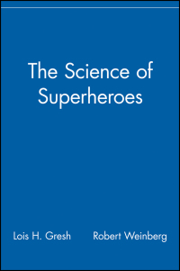 Cover image: The Science of Superheroes 1st edition 9780471468820