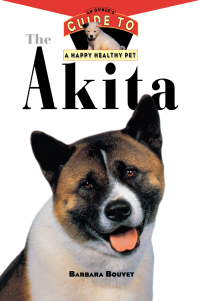 صورة الغلاف: The Akita 1st edition 9780876054918