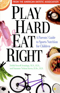 Cover image: Play Hard, Eat Right 1st edition 9780471346951