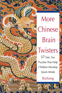 Imagen de portada: More Chinese Brain Twisters 1st edition 9780471246138