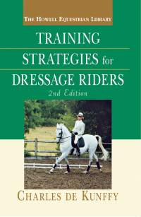 Cover image: Training Strategies for Dressage Riders 2nd edition 9780764526374