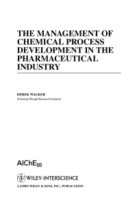 Cover image: The Management of Chemical Process Development in the Pharmaceutical Industry 1st edition 9780470171561