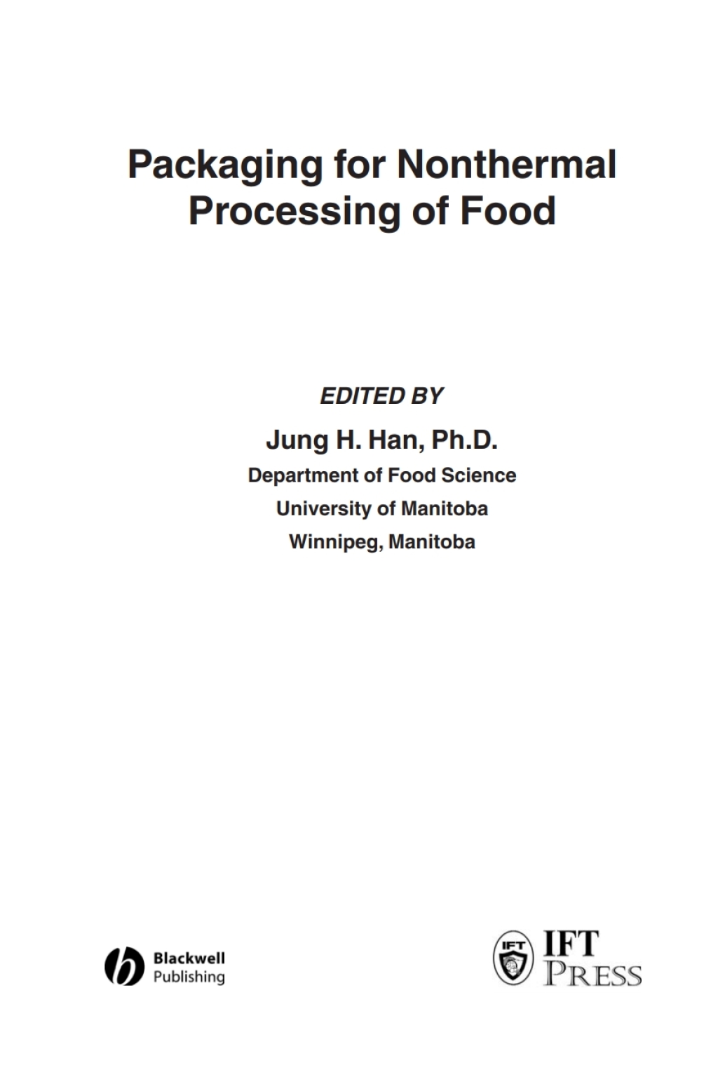 Packaging for Nonthermal Processing of Food 1st Edition