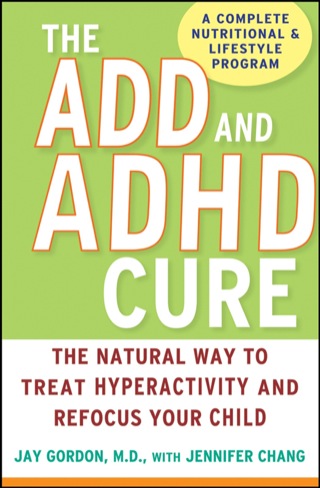 Cover image: The ADD and ADHD Cure 1st edition 9780470072684
