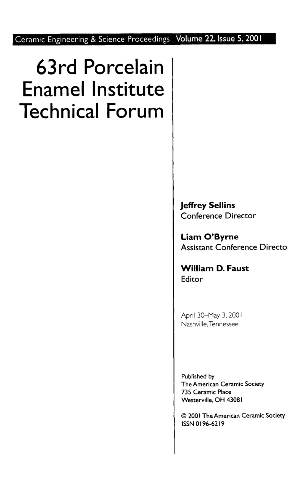 63rd Porcelain Enamel Institute Technical Forum Ceramic Engineering and Science Proceedings, Volume 22, Issue 5 1st Edition