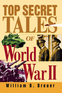 表紙画像: Top Secret Tales of World War II 1st edition 9780471078401