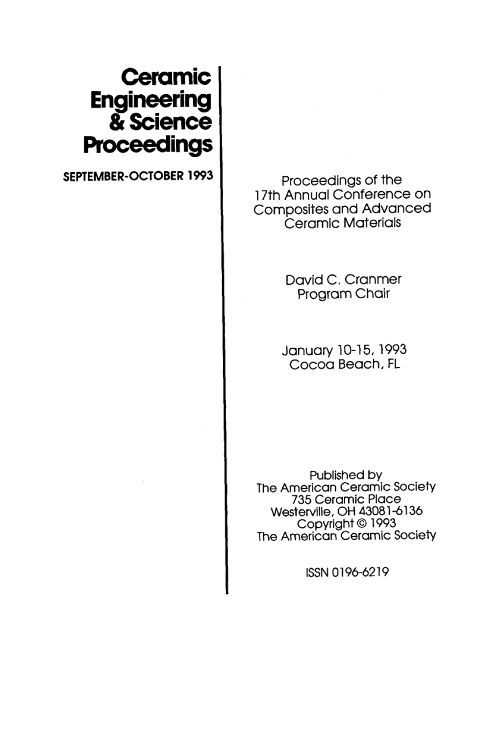 17th Annual Conference on Composites and Advanced Ceramic Materials, Part 2 of 2 Ceramic Engineering and Science Proceedings, Volume 14, Issue 9/10 1st Edition
