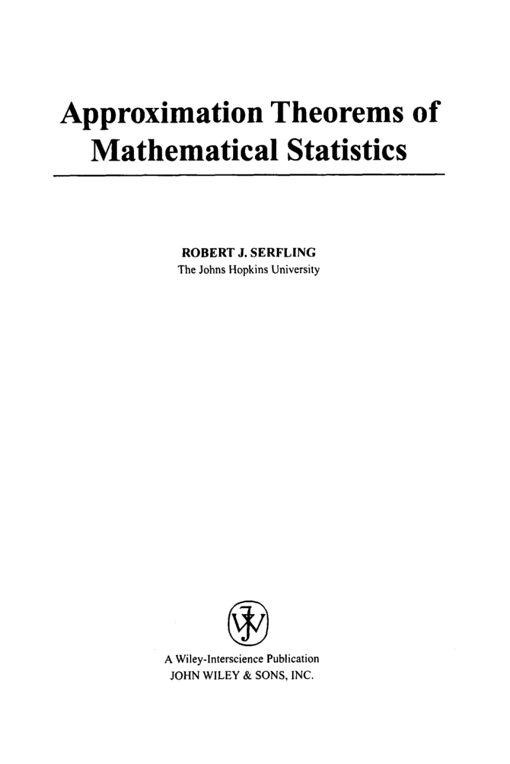 Approximation Theorems of Mathematical Statistics 1st Edition