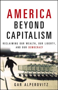 Cover image: America Beyond Capitalism 1st edition 9780471667308