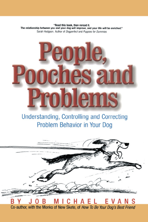 People, Pooches and Problems: Understanding, Controlling and Correcting Problem Behavior in Your Dog, 1st Edition - FULL INSTANT DOWNLOAD | PDF DOCX EPUB