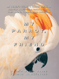 Cover image: My Parrot, My Friend 1st edition 9781684421848