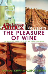 Cover image: The Learning Annex Presents The Pleasure of Wine 1st edition 9780764541469