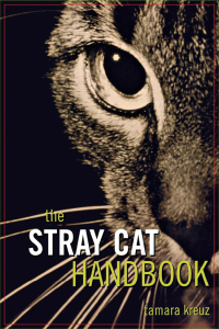 Omslagafbeelding: The Stray Cat Handbook 1st edition 9780876051467
