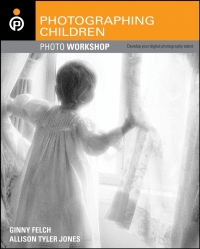 صورة الغلاف: Photographing Children Photo Workshop: Develop Your Digital Photography Talent 1st edition 9780470114322
