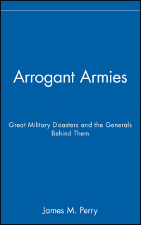 Imagen de portada: Arrogant Armies 1st edition 9780471119760