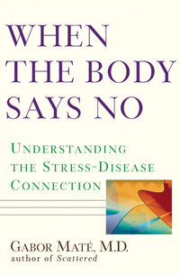 Imagen de portada: When the Body Says No 1st edition 9780470349472