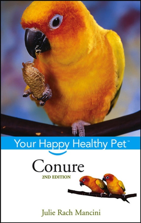 Conure: Your Happy Healthy Pet, 2nd Edition - FULL INSTANT DOWNLOAD | PDF DOCX EPUB