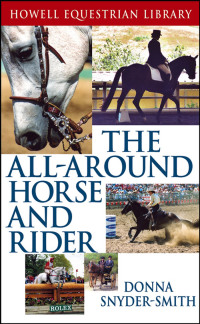 Imagen de portada: The All-Around Horse and Rider 1st edition 9780764549748