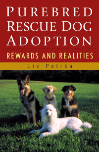 Omslagafbeelding: Purebred Rescue Dog Adoption 1st edition 9780764549717