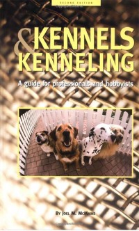 表紙画像: Kennels and Kenneling 2nd edition 9781582451510