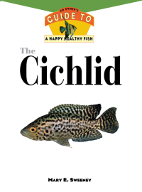 Titelbild: The Cichlid 1st edition 9781582450162