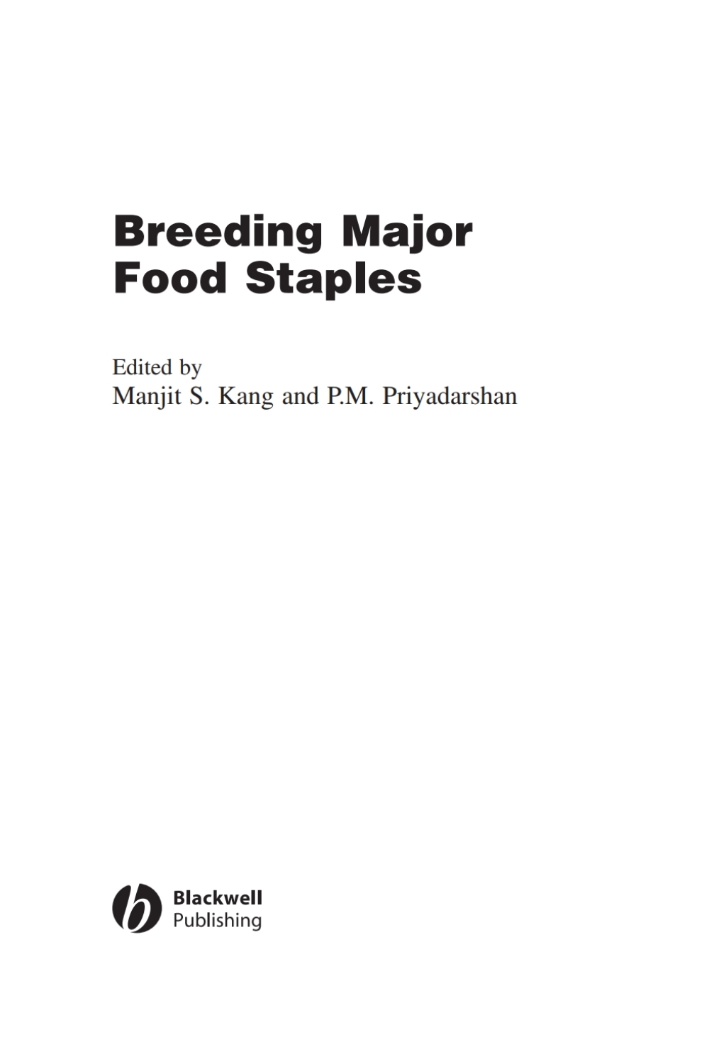 Breeding Major Food Staples 1st Edition