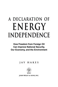 Imagen de portada: A Declaration of Energy Independence: How Freedom from Foreign Oil Can Improve National Security, Our Economy, and the Environment 1st edition 9781119112518