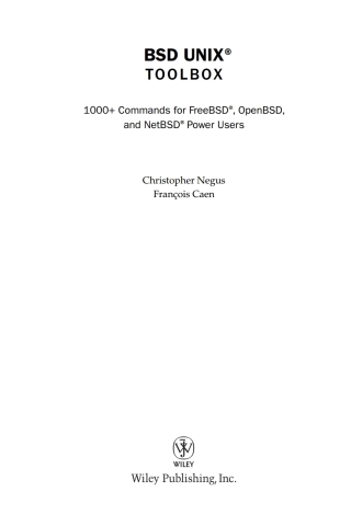 Cover image: BSD UNIX Toolbox: 1000+ Commands for FreeBSD, OpenBSD and NetBSD 1st edition 9780470376034