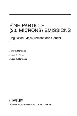 Cover image: Fine Particle (2.5 microns) Emissions: Regulations, Measurement, and Control 1st edition 9780471709633