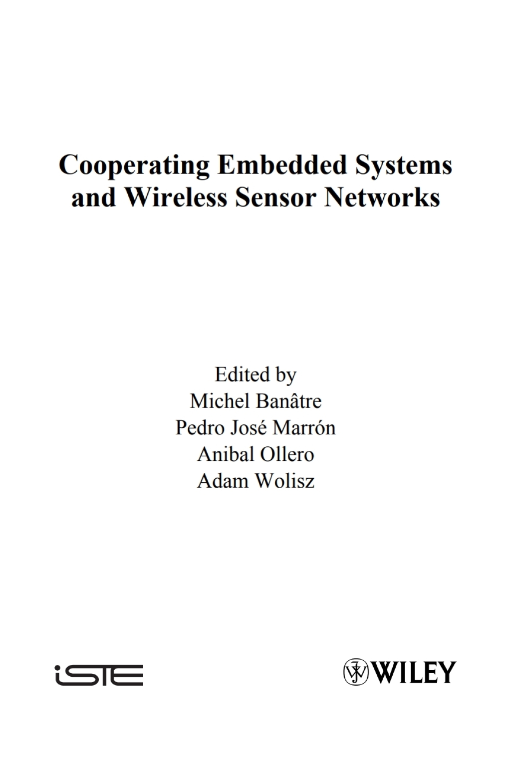 Cooperating Embedded Systems and Wireless Sensor Networks 1st Edition