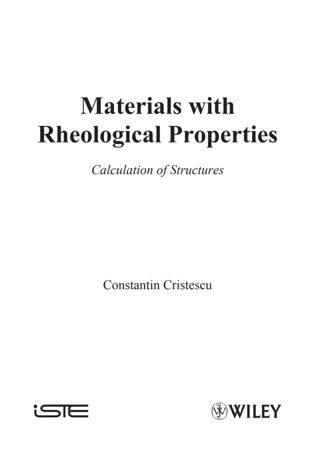 Materials with Rheological Properties Calculation of Structures 1st Edition
