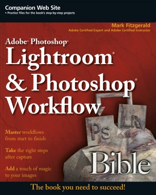 Cover image: Adobe Photoshop Lightroom and Photoshop Workflow Bible 1st edition 9780470303092