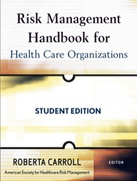 Cover image: Risk Management Handbook for Health Care Organizations 5th edition 9780470300176